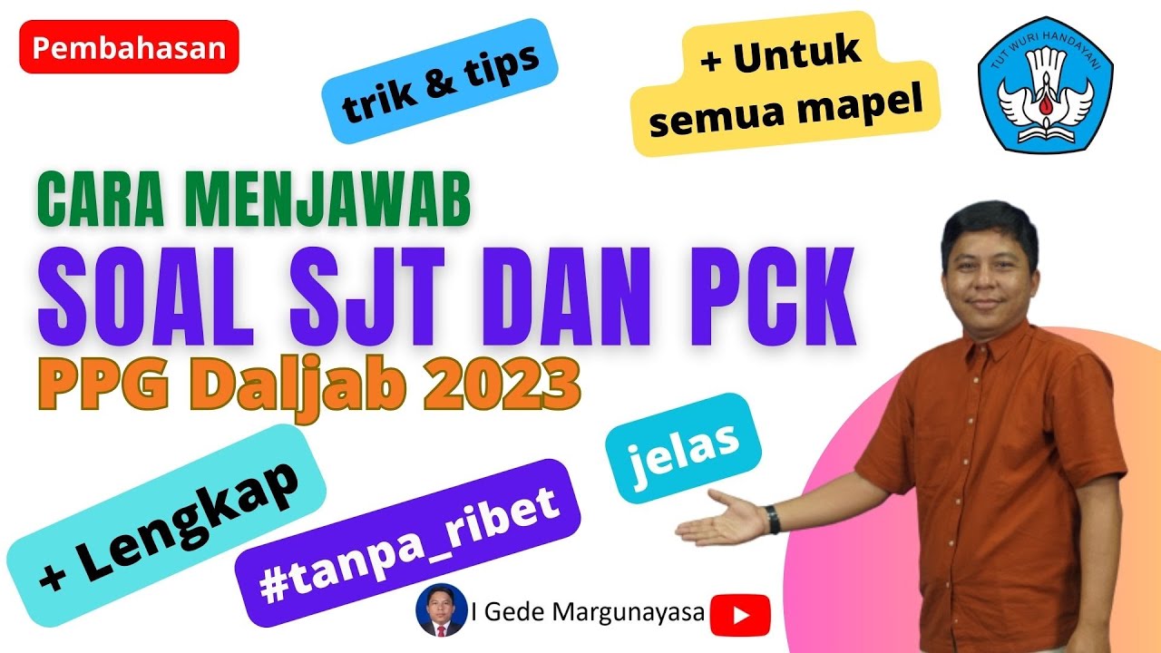 Cara menjawab soal SJT dan PCK