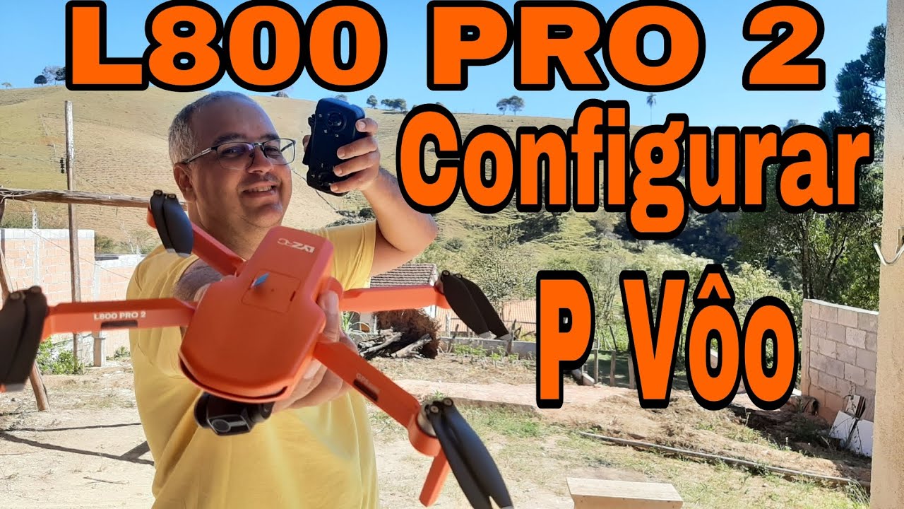 Drone L800 Pro 2 Como Configurar para Vôo. Tudo para Você Fazer o Primeiro Vôo com o Drone L800 Pro2