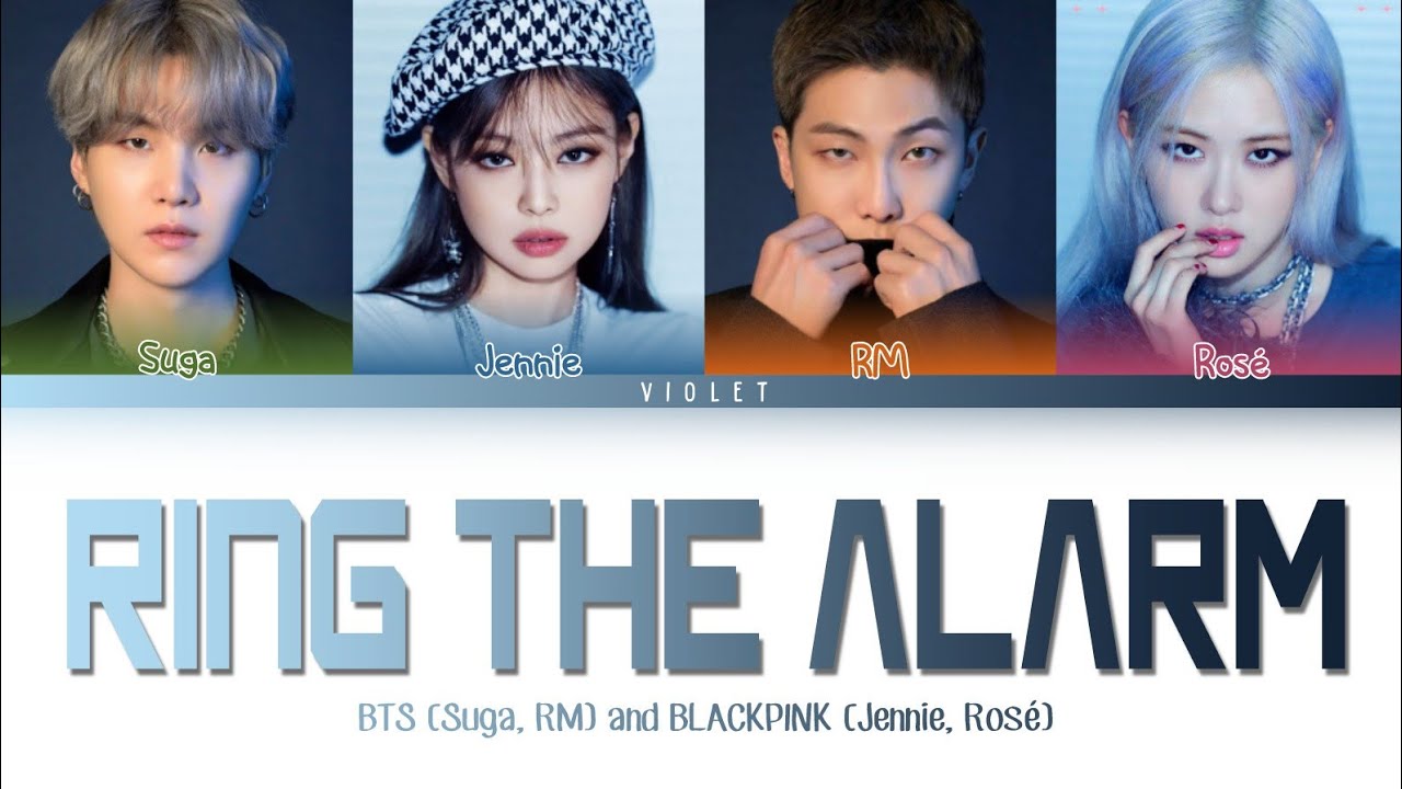 How would BTS (Suga, RM) and BLACKPINK (Jennie, Rosé) sing Ring The Alarm by KARD (Han/Rom/Eng)