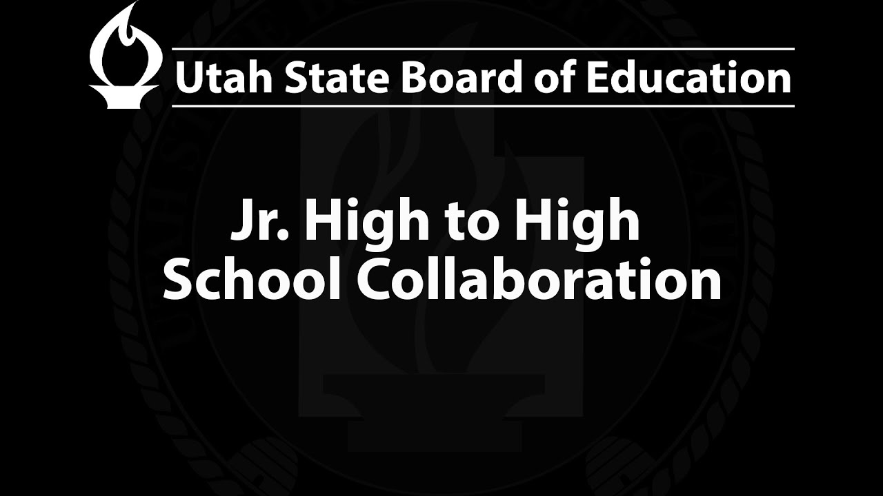 2025-11-17 | Jr  High to High School Collaboration | USBE