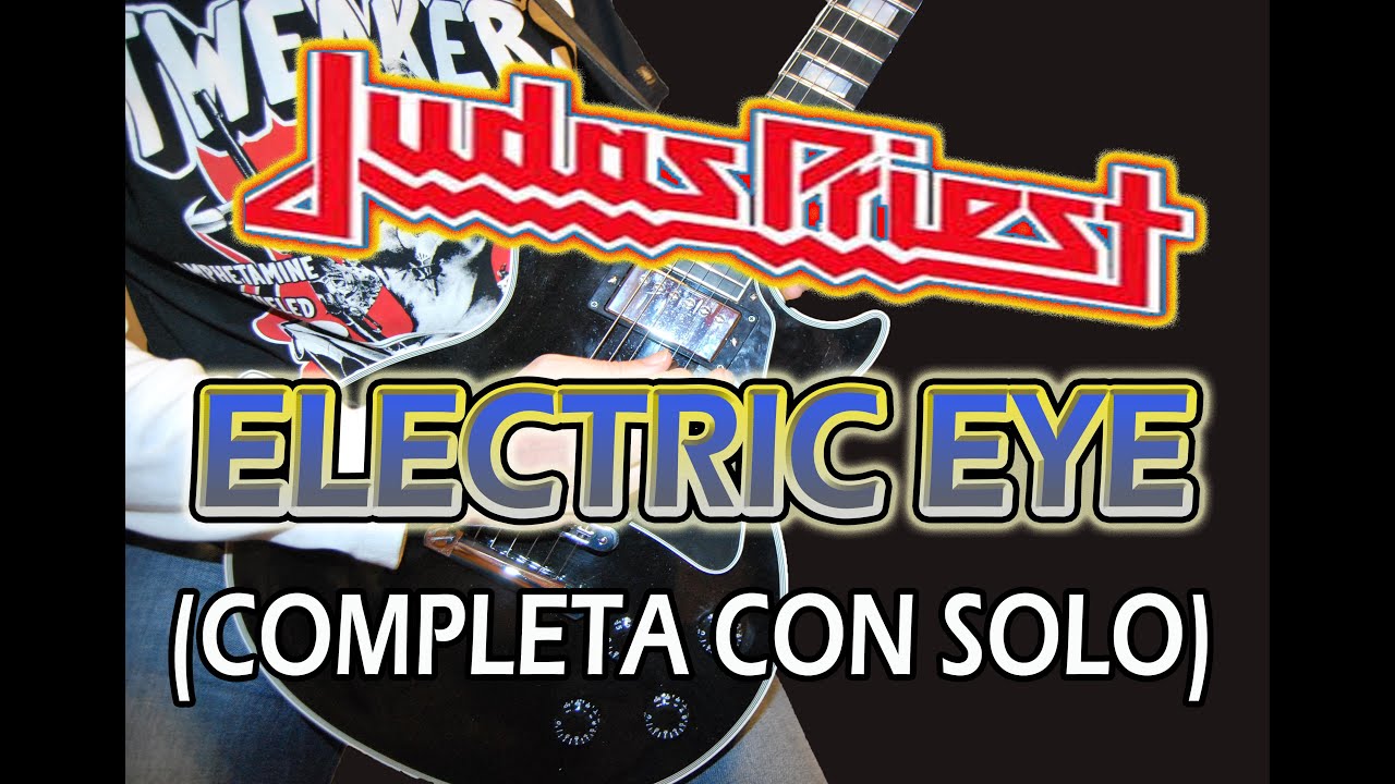 COMO TOCAR ELECTRIC EYE/ JUDAS PRIEST (COMPLETA CON SOLO)