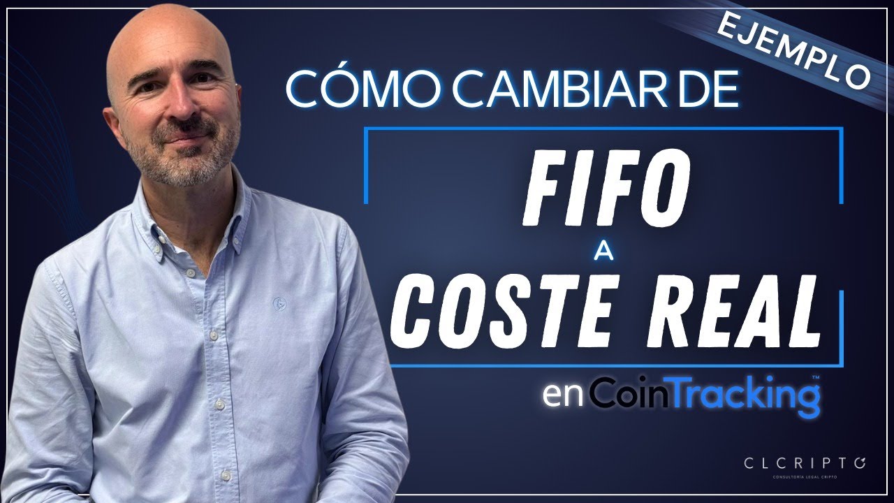 🔥 Cómo pasar de FIFO a coste real en CoinTracking [GUÍA 2024]