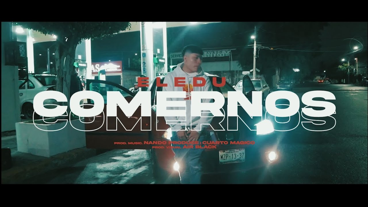 Eledu - Comernos (Video Oficial)​⁠ Prod.@NandoProduce