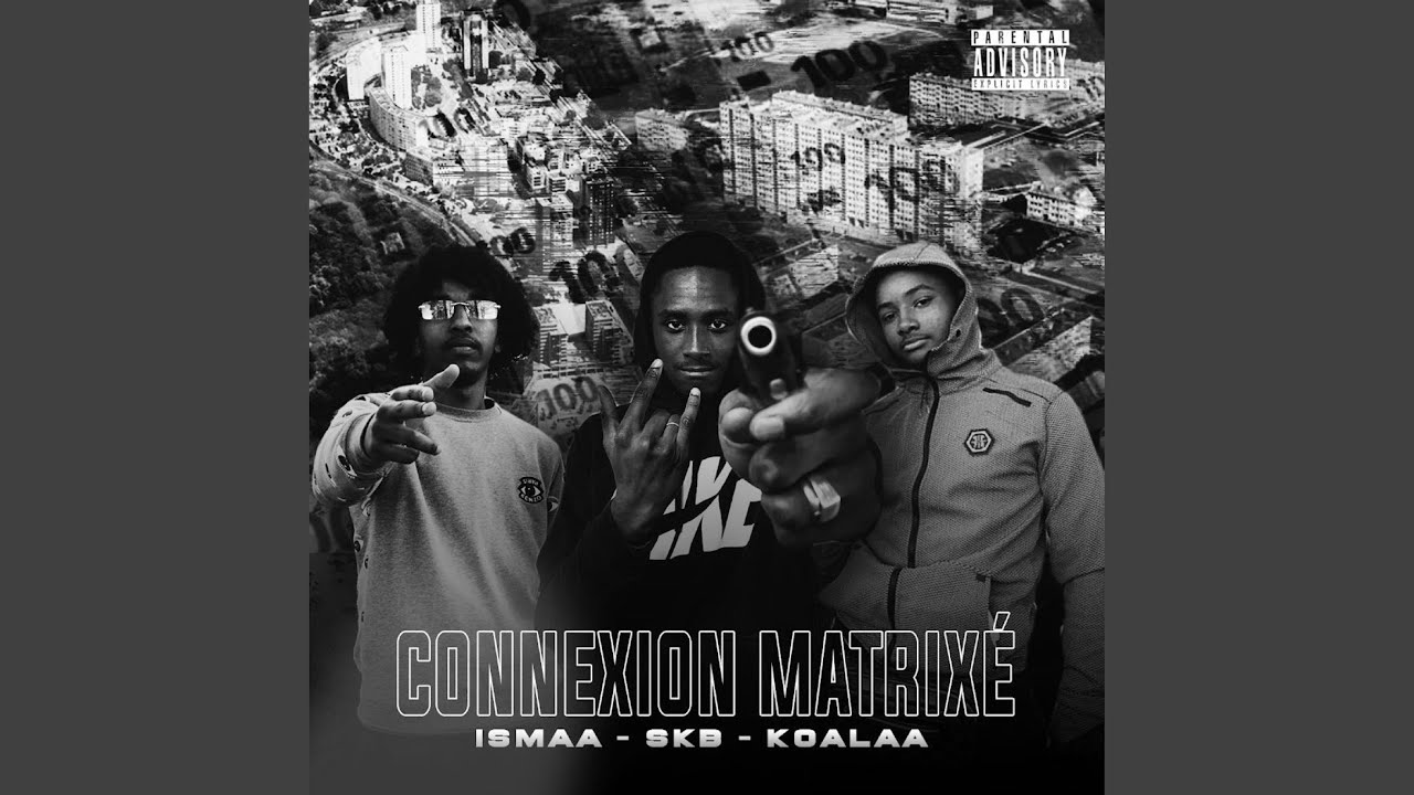 Connexion matrixé (feat. Skb & Ismaa)