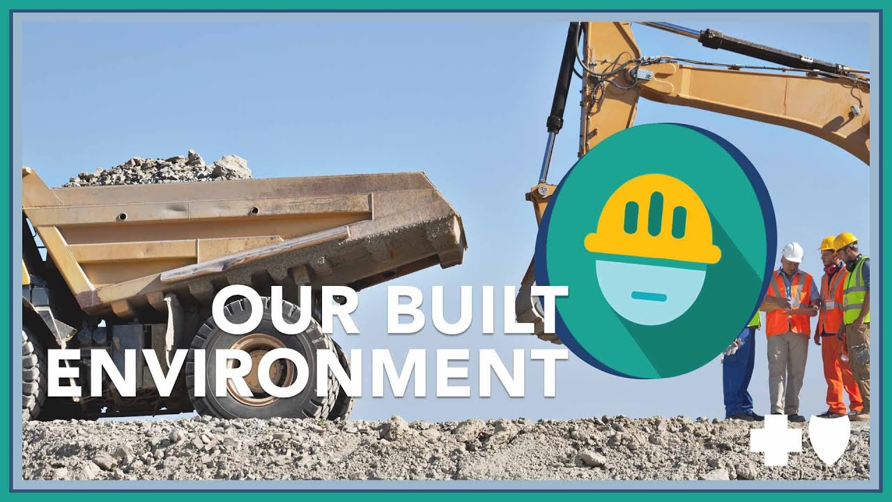 Impact of the Built Environment on Health