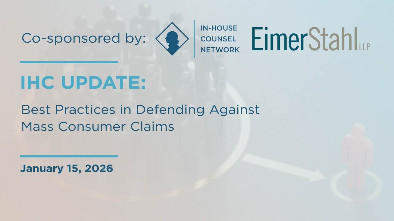 Best Practices in Defending Against Mass Consumer Claims