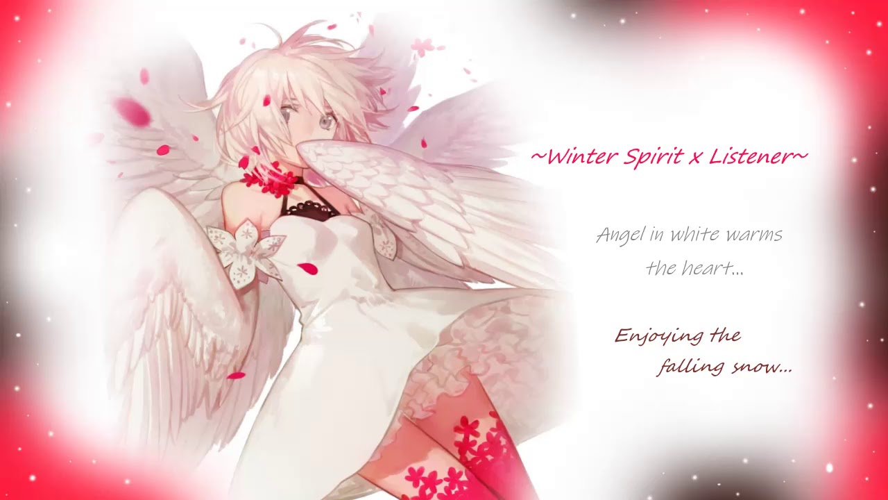 Winter Spirit x Listener~ Winter Angel Guides You Home...