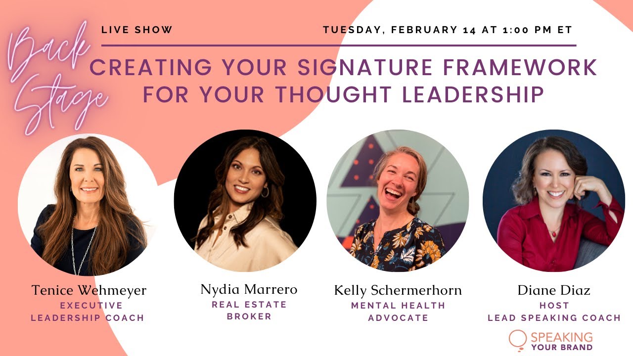 Creating Your Signature Framework for Your Thought Leadership