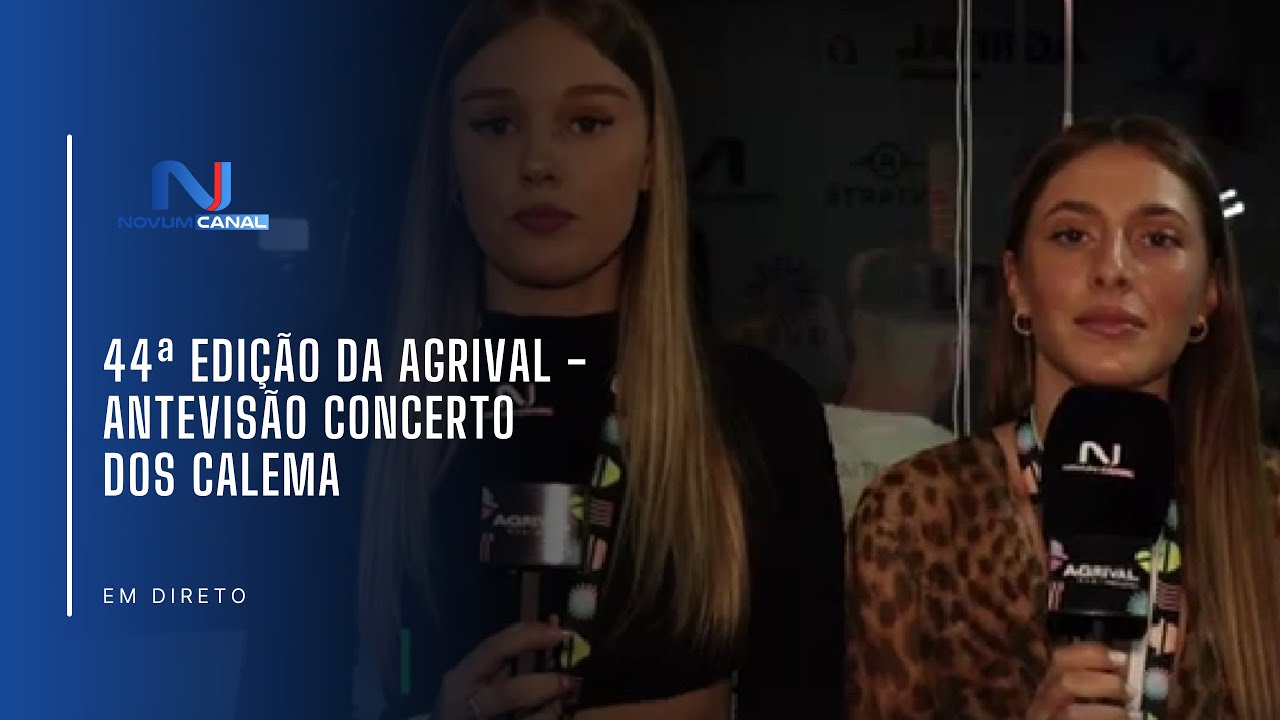 44ª EDIÇÃO DA AGRIVAL - ANTEVISÃO CONCERTO DOS CALEMA