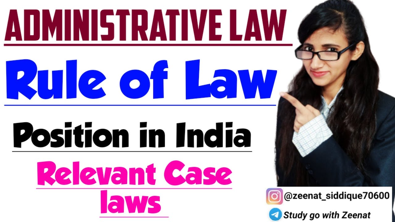 RULE OF LAW IN ADMINISTRATIVE LAW IN INDIA