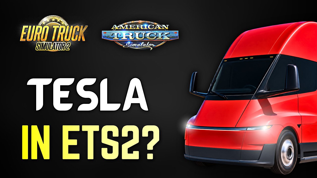Is TESLA SEMI Actually Coming to ETS2 & ATS?  SCS Spoke With Tesla!