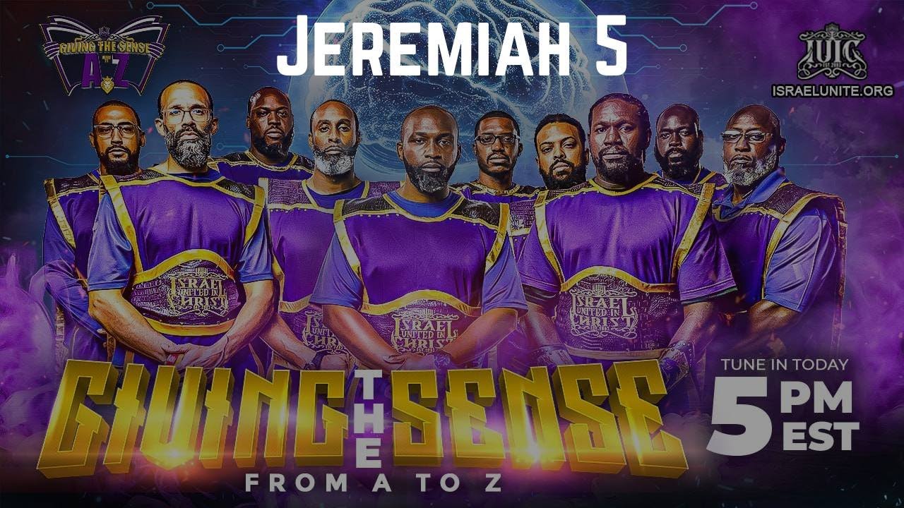 GIVING THE SENSE FROM A TO Z || Jeremiah 5