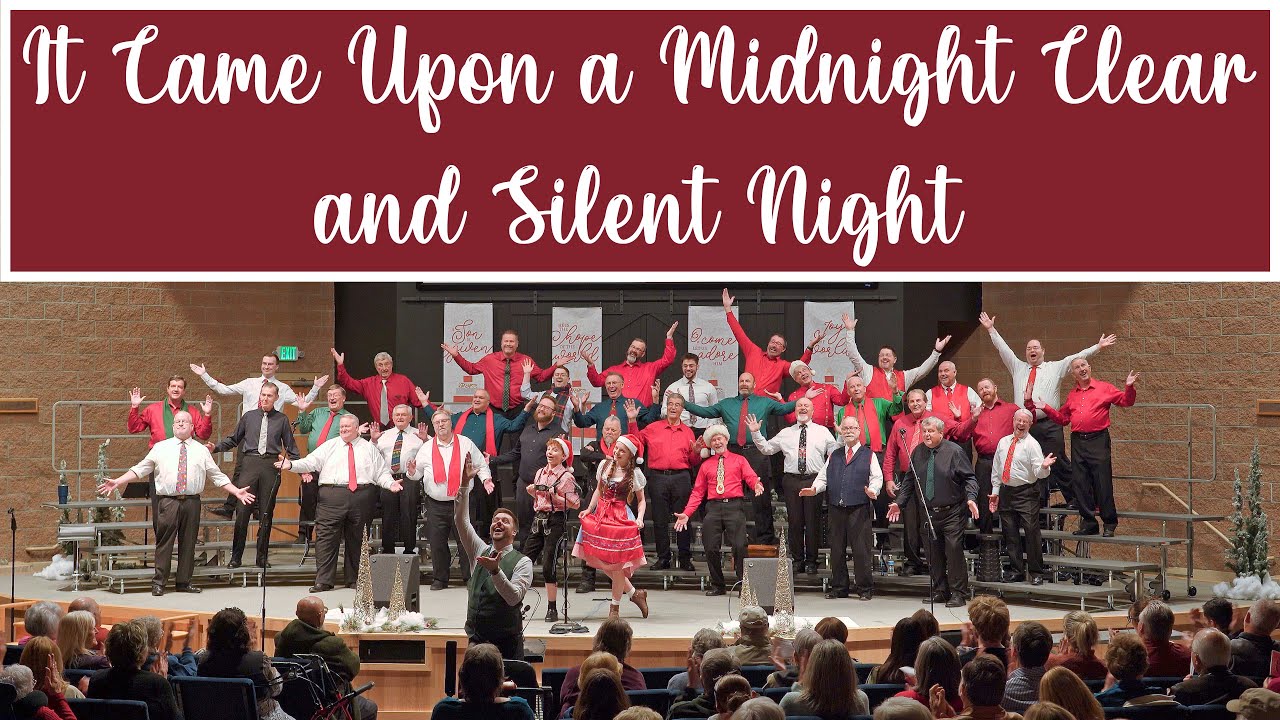 Midnight Clear and Silent Night - A Chordsmen Christmas 2025