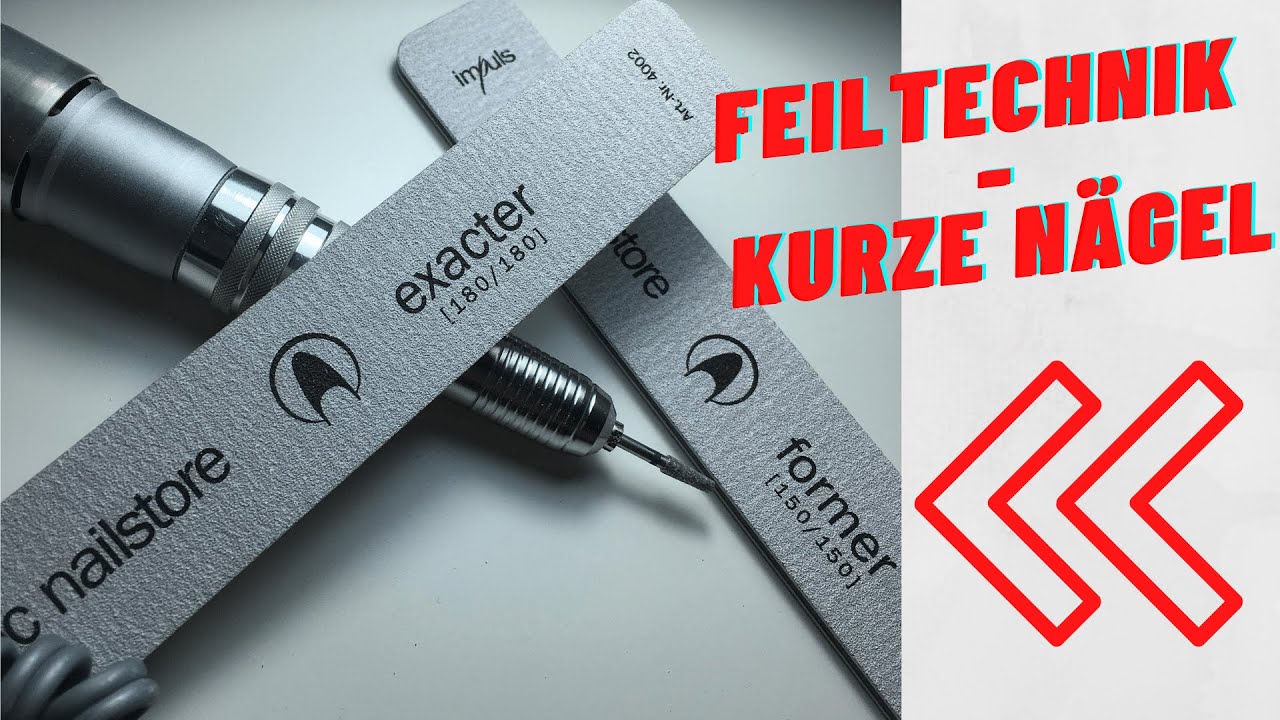 Feiltechnik Teil 1 old school | Kurze Nägel