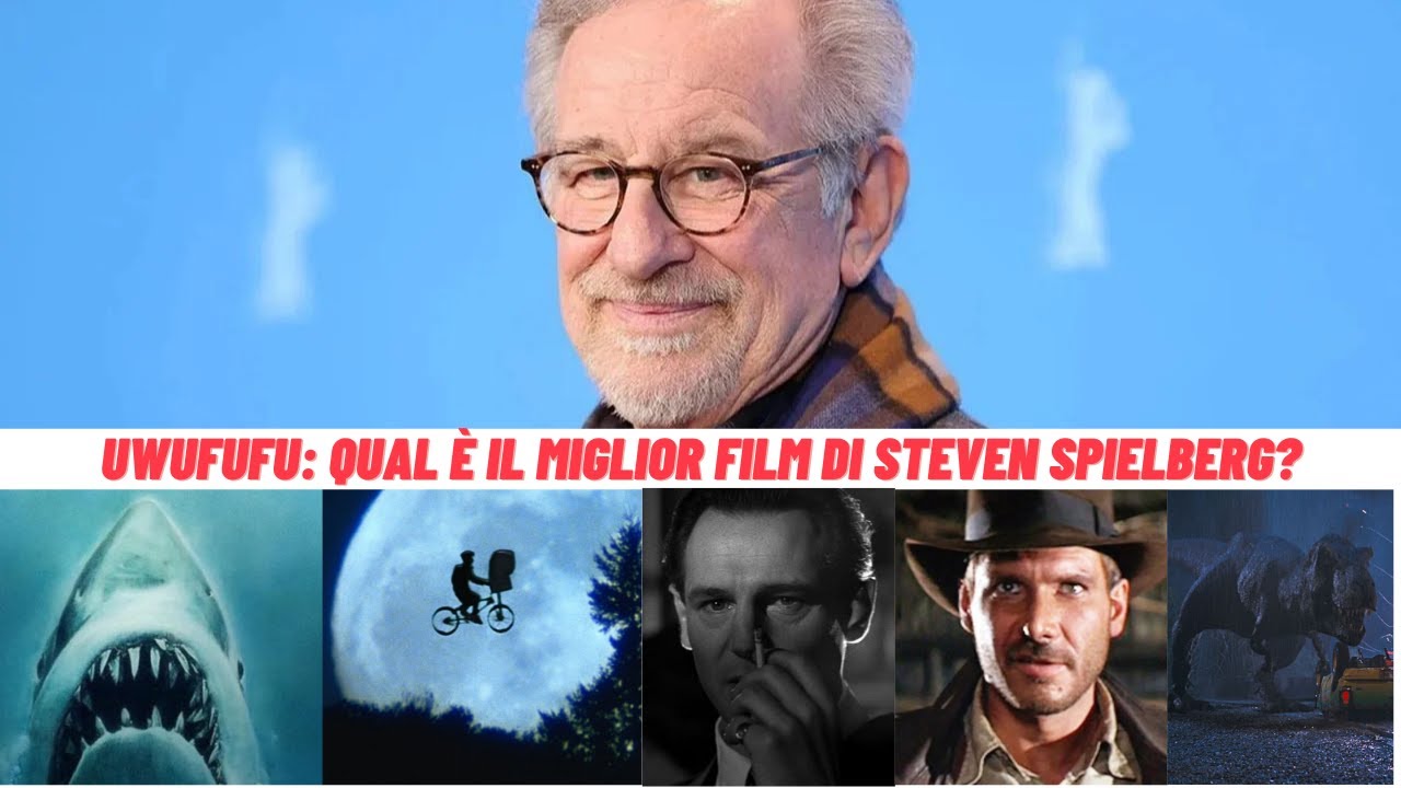 Qual è il miglior film di Steven Spielberg? | UwUFUFU Live
