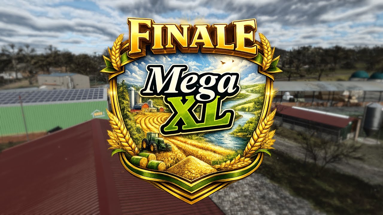 LS25: Das Große Mega XL Farm Finale | Farming Simulator 25