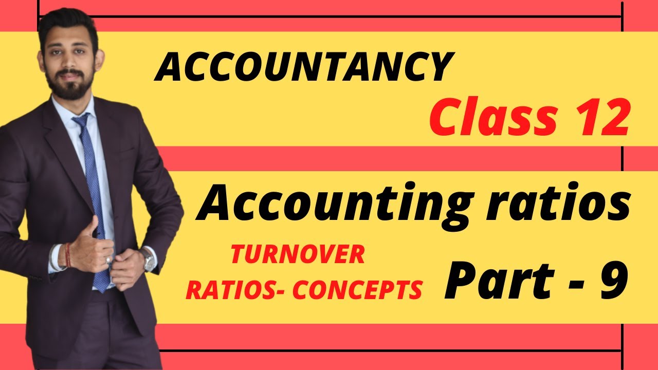 Inventory turnover ratio | Accounting ratios | Class 12