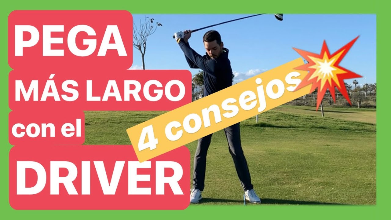 Golf DRIVER SWING espa&ntilde;ol ⛳️ - 4 CONSEJOS para pegar M&Aacute;S LARGO 💥