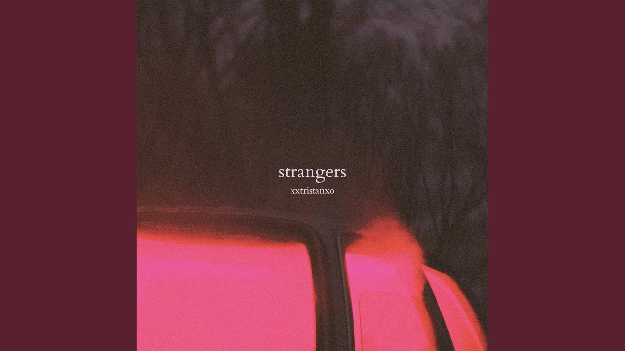 Strangers