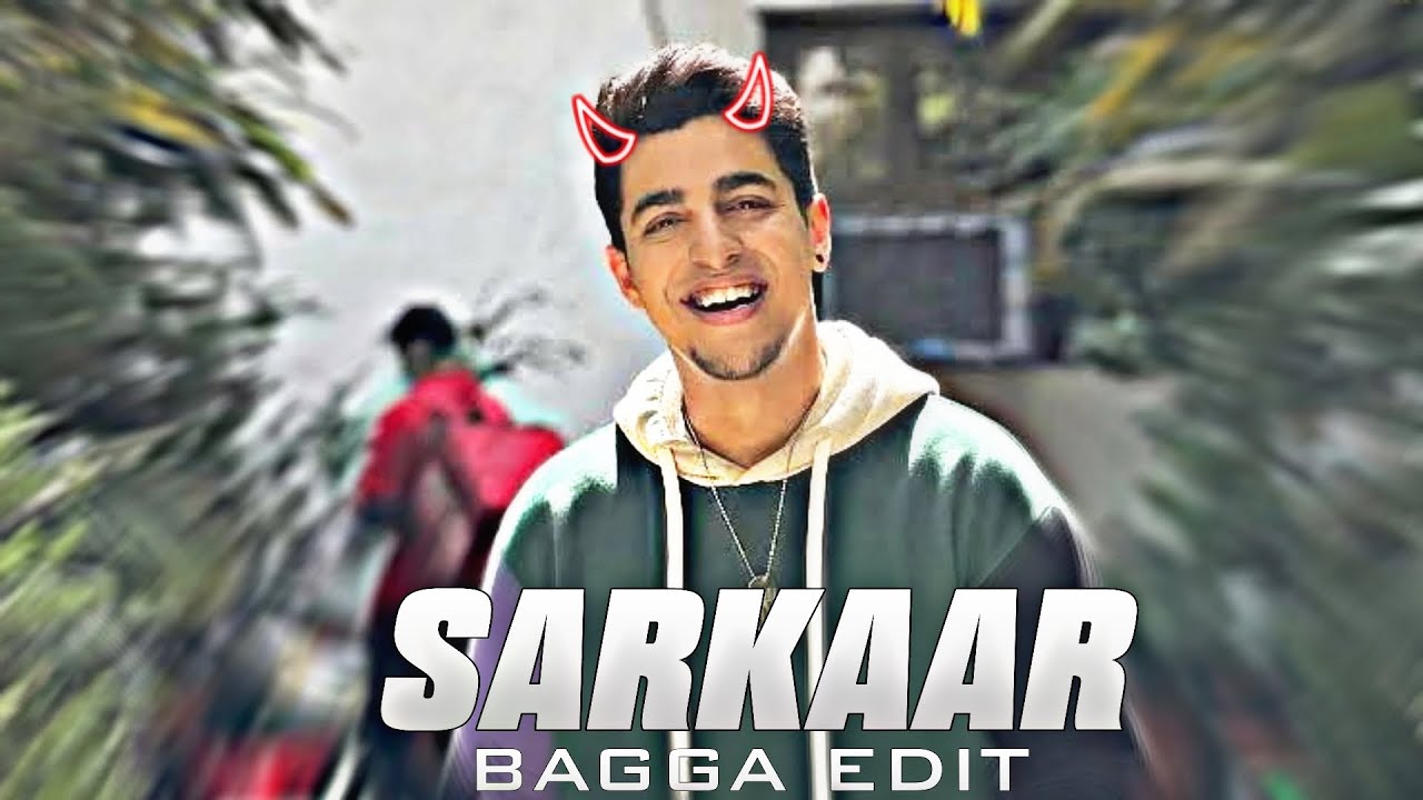 BAGGA - SARKAAR EDIT &brvbar; Bagga Edit &brvbar;College Romance Edit &brvbar;Bagaa Attitude Status