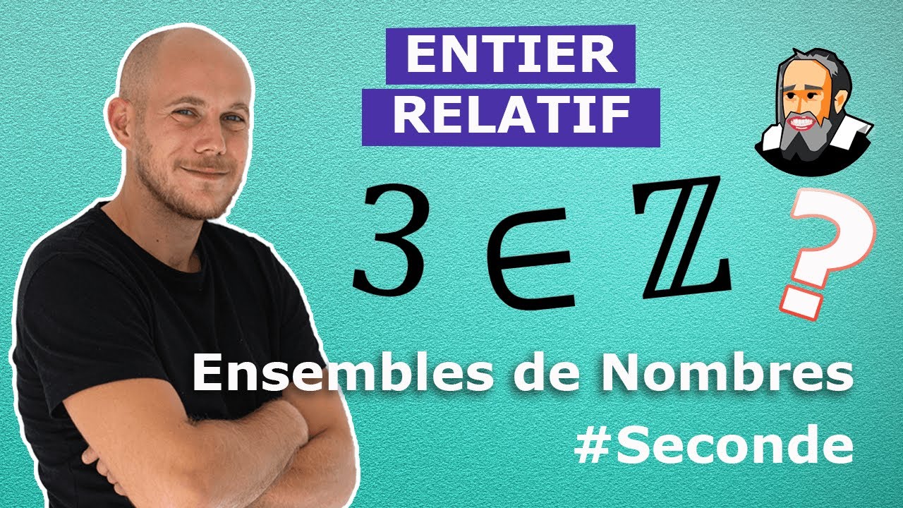 Reconna&icirc;tre un ENTIER RELATIF - ENSEMBLE Z - Exercice Corrig&eacute; - Seconde