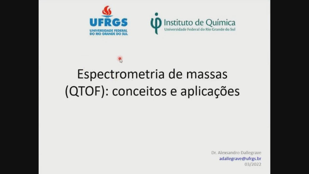 Seminário Institucional: Espectrometria de Massas de Alta Resolução (QTOFMS): Conceitos e Aplicações