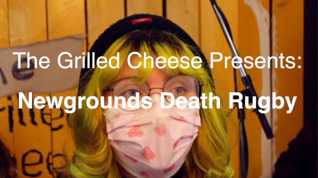 Newgrounds Death Rugby Performs on the Grilled Cheese