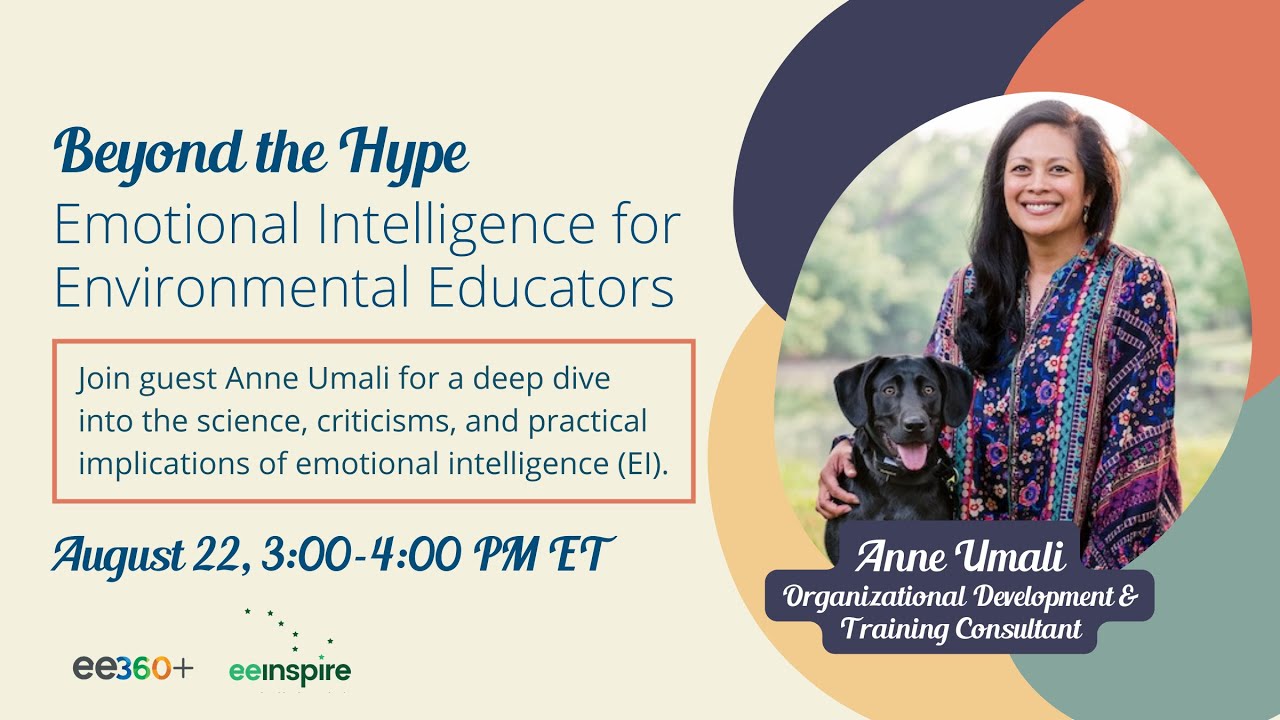 Beyond the Hype: Emotional Intelligence for Environmental Educators