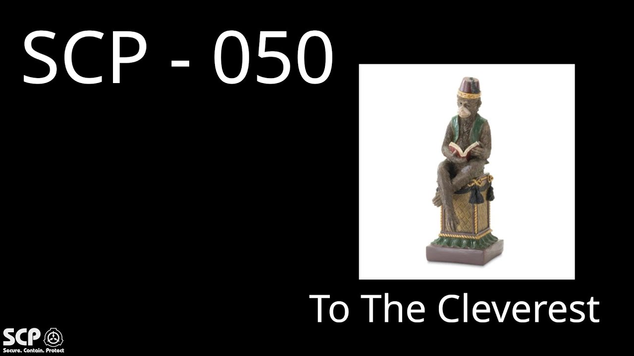 SCP 050 - To The Cleverest