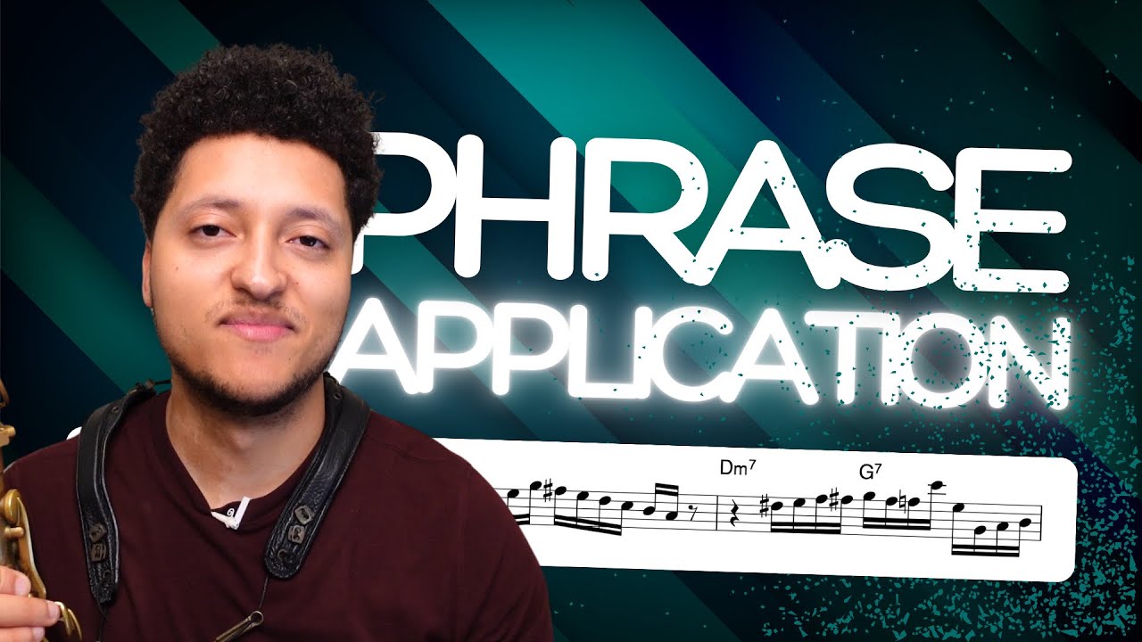 How to Apply Phrases to Improvisation