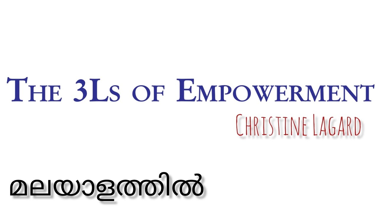 The 3Ls of Empowerment in Malayalam | Plus Two | English