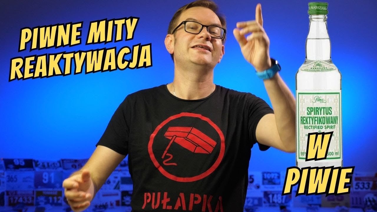 Piwne Mity Reaktywacja - Spirytus w piwie #piwnemity