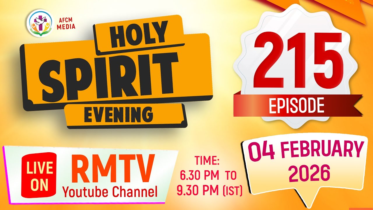 HOLY SPIRIT EVENING | Episode 215 | Fr. Xavier Khan Vattayil PDM | 2026 Feb 04 | 6:30 pm - 9:30 pm