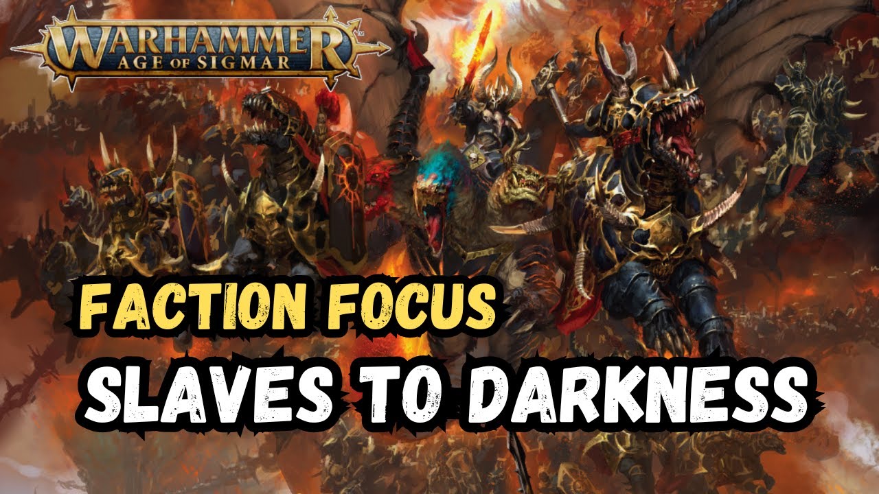 The Real Big Bad | Slaves to Darkness | Faction Focus | Age of Sigmar 4th Edition