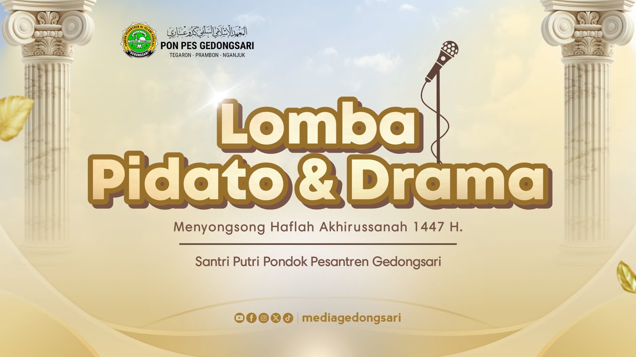 🔴(LIVE) LOMBA PIDATO & DRAMA | SANTRI PUTRI PP. GEDONGSARI | MENYONGSONG HAFLAH AKHIRUSSANAH 1447 H.