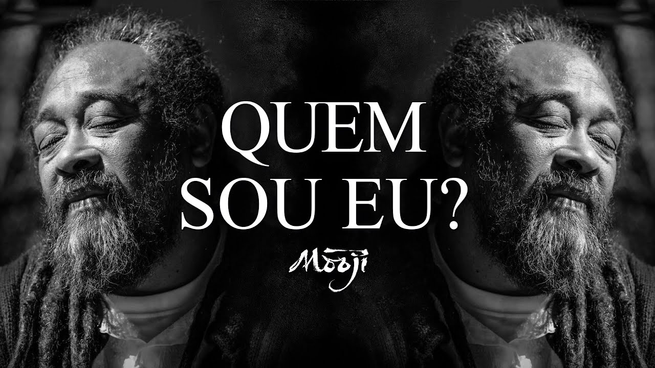 Mooji - Quem Sou Eu?