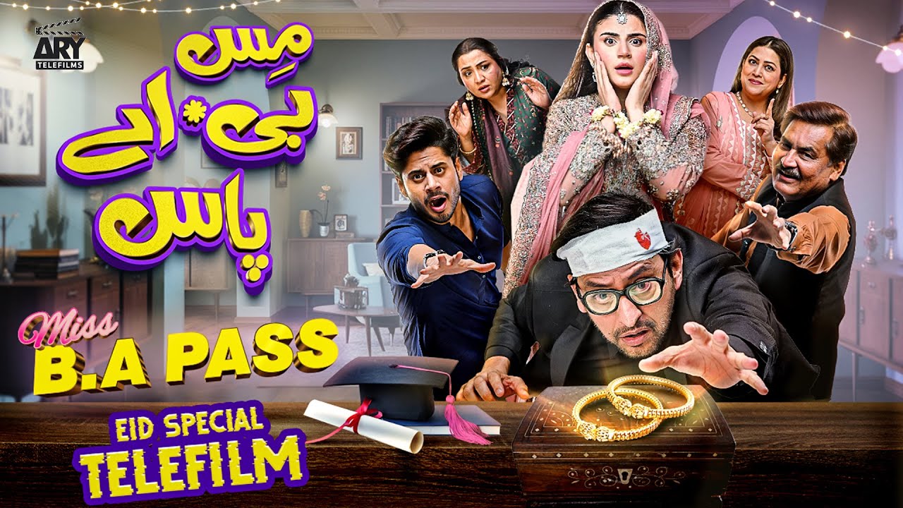 Miss B.A Pass | Special Telefilm | Zubab Rana | Haris Waheed | ARY Telefilms