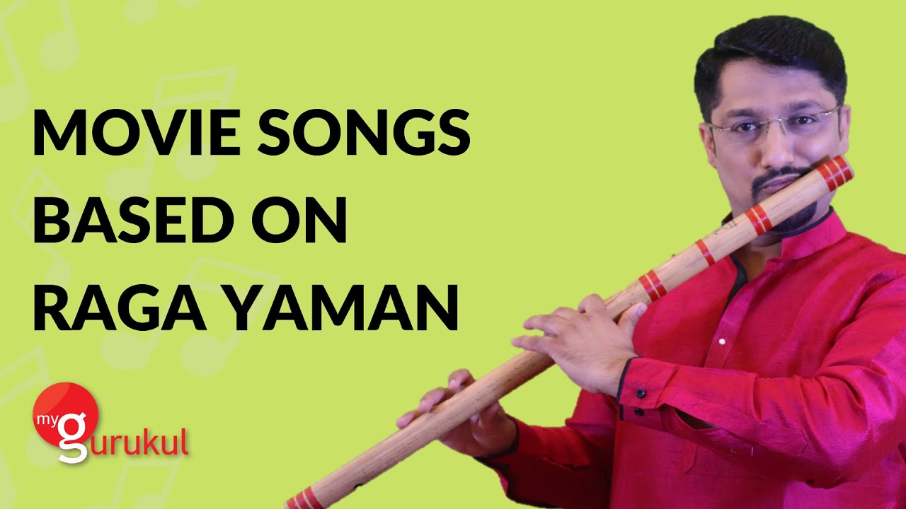 Movie Songs based on Raga Yaman | myGurukul App | Learn Flute | Learn Flute online