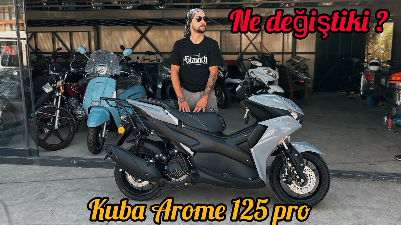 Kuba Arome 125 pro (Türkiyede İlk İnceleme)