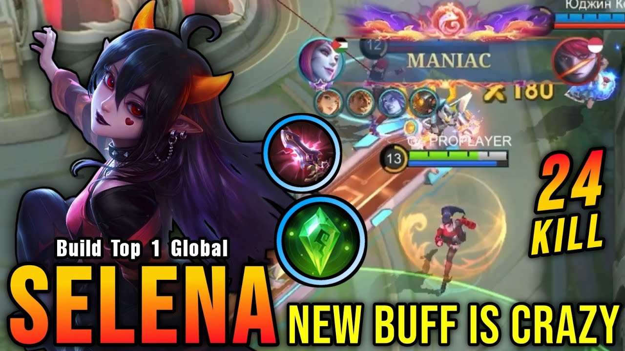 24 Kills + MANIAC!! New Buffed Selena is Crazy!! - Build Top 1 Global Selena ~ MLBB