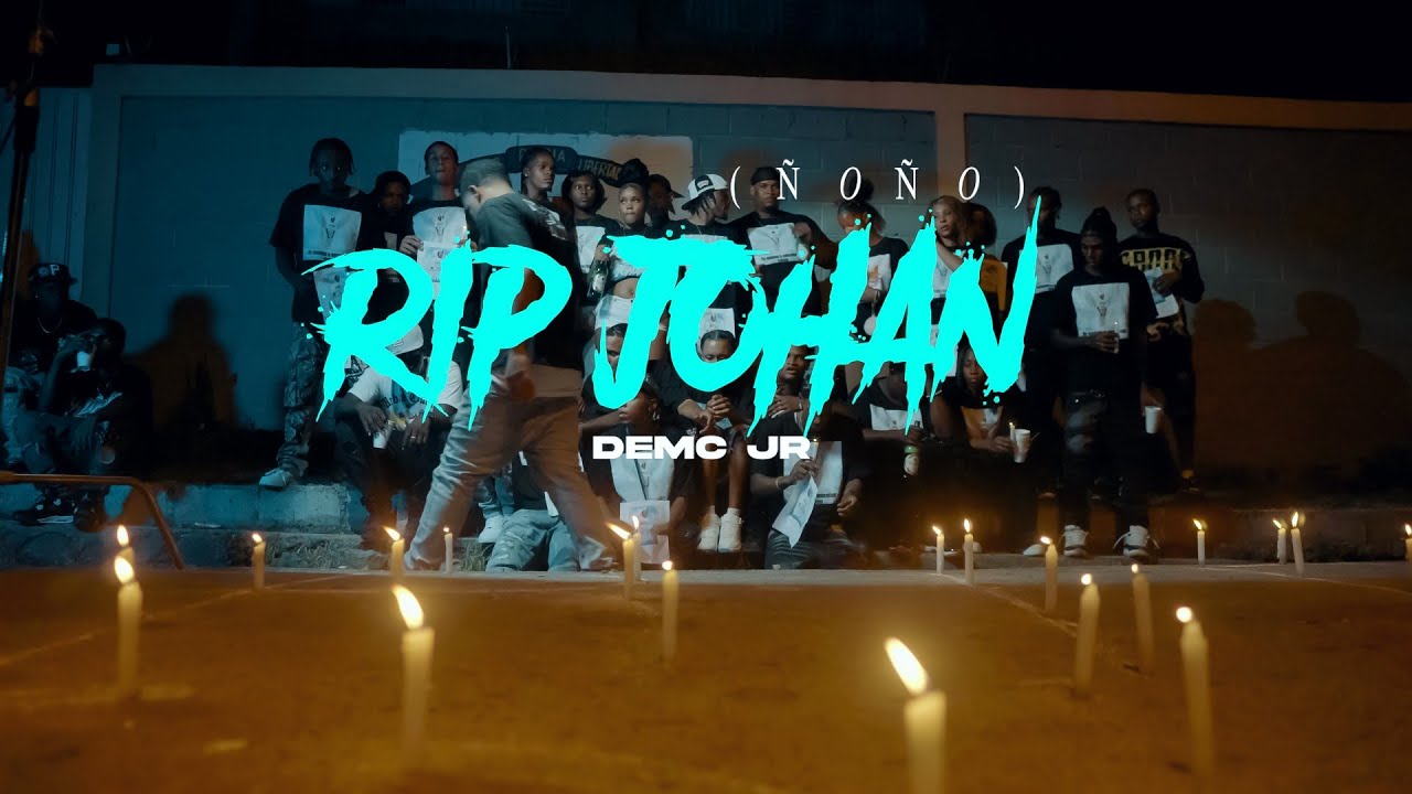 DEMC JR  - RIP JOHAN  | Video Oficial