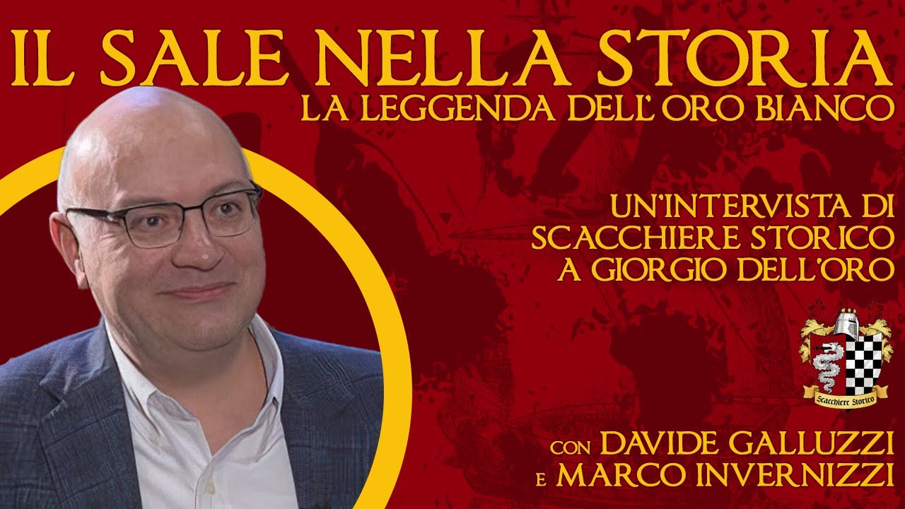 IL SALE NELLA STORIA - LA LEGGENDA DELL'ORO BIANCO
