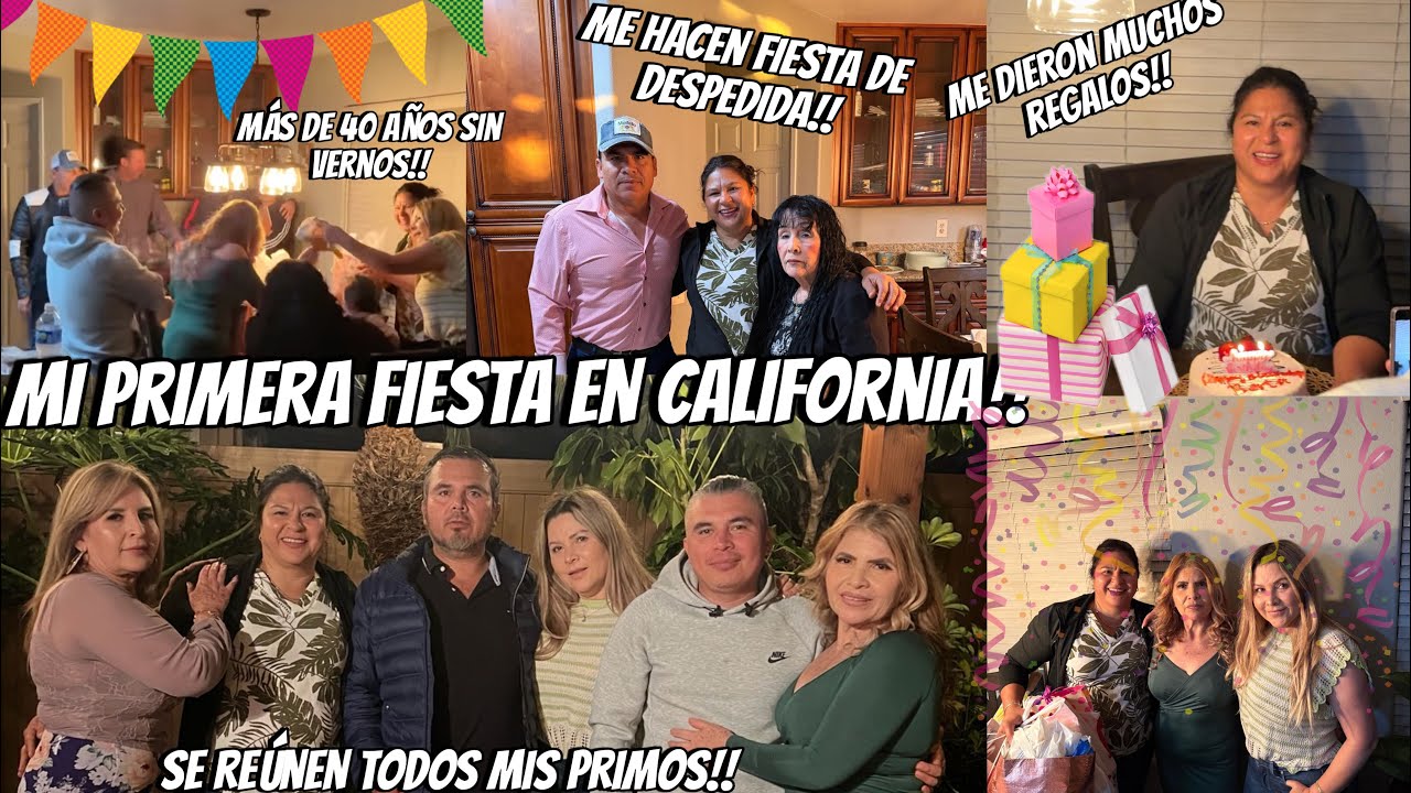 MI PRIMERA FIESTA EN CALIFORNIA🥳ME FESTEJAN MI CUMPLEA&Ntilde;OS🥹ME DIERON MUCHOS REGALOS 🎁 🥳