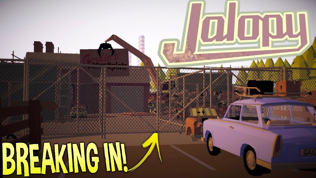 Jalopy - High Performance Junkyard Break In! - Luxury Wine? - Jalopy Gameplay Highlights