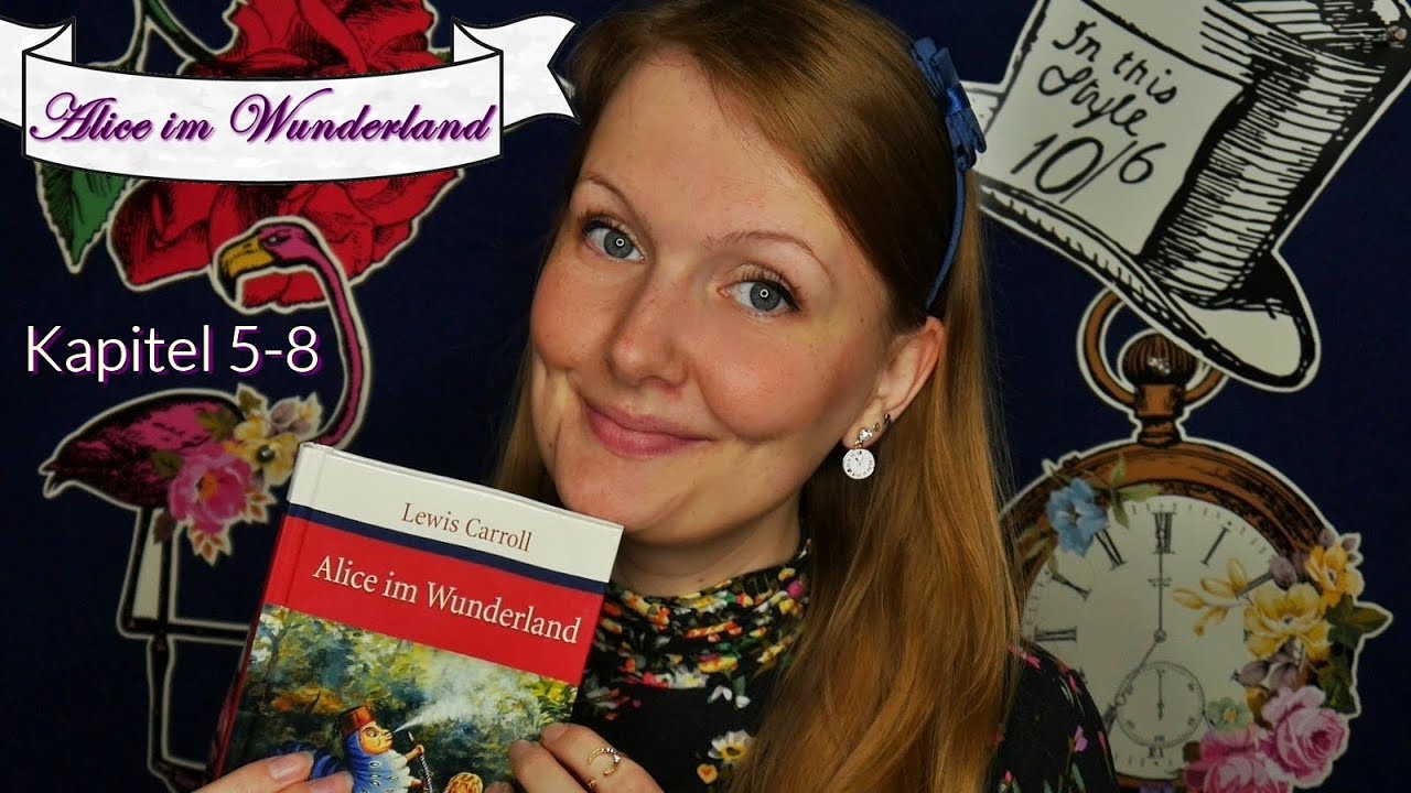 Alice im Wunderland Kap. 5-8 [Lewis Carroll] MaM Märchenstunde am Montag [ASMR deutsch soft spoken]