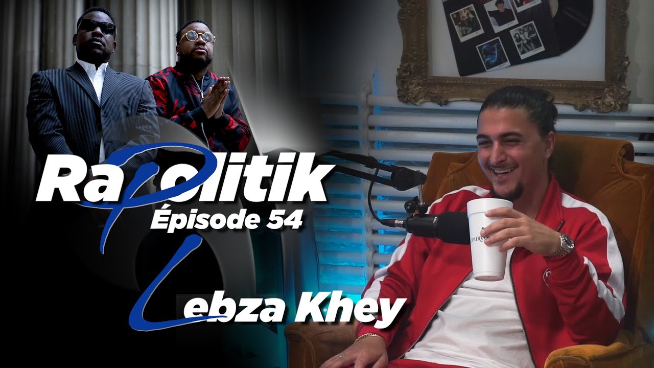 Lebza Khey / 54 \ Rapolitik