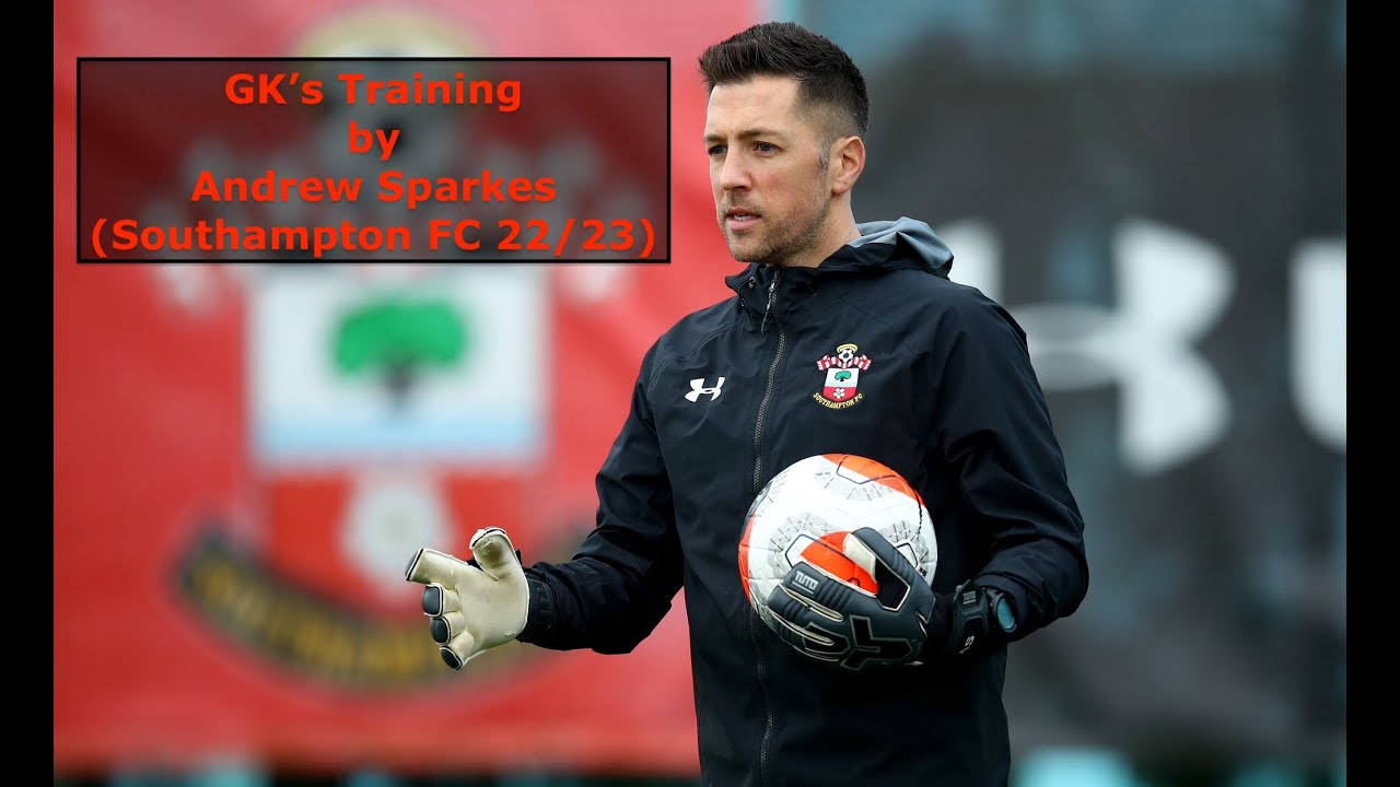 GK's Training by Andrew Sparkes (Southampton FC 22/23)