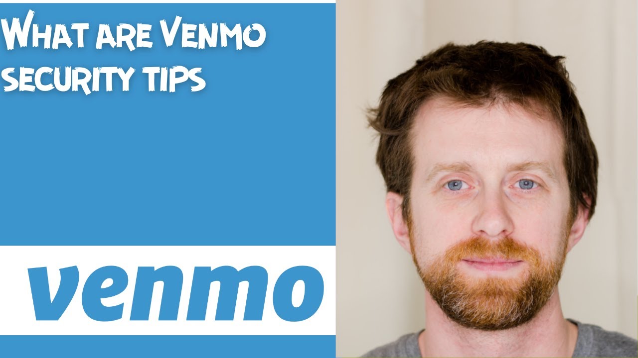 What are Venmo security tips