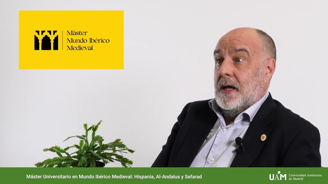 Conoce el Máster en Mundo Ibérico Medieval: Hispania, Al-Andalus Y Sefard de la UAM