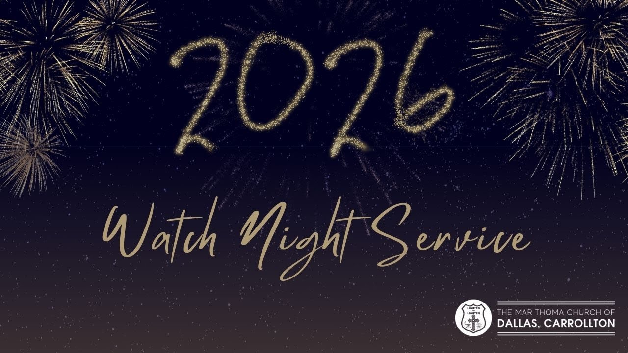 [12/31/25] Watch Night Service | The Mar Thoma Church of Dallas, Carrollton
